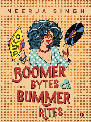 cover image of BOOMER BYTES & BUMMER RITES